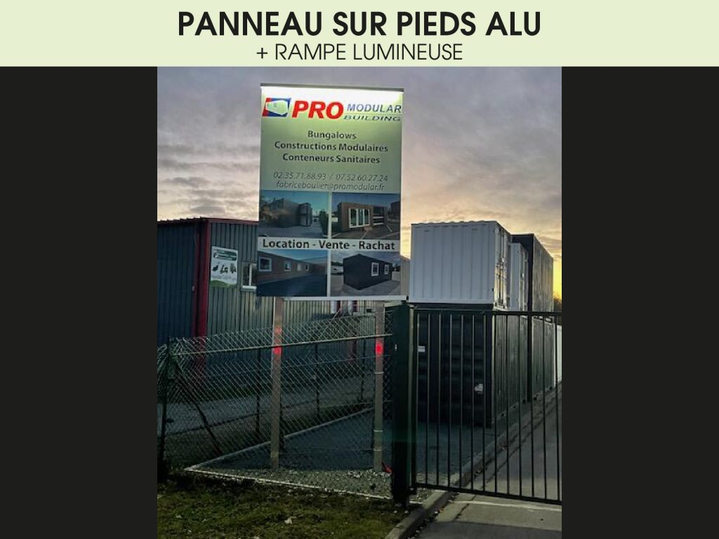 PANNEAU SUR PIEDS ALU + RAMPE LUMINEUSE