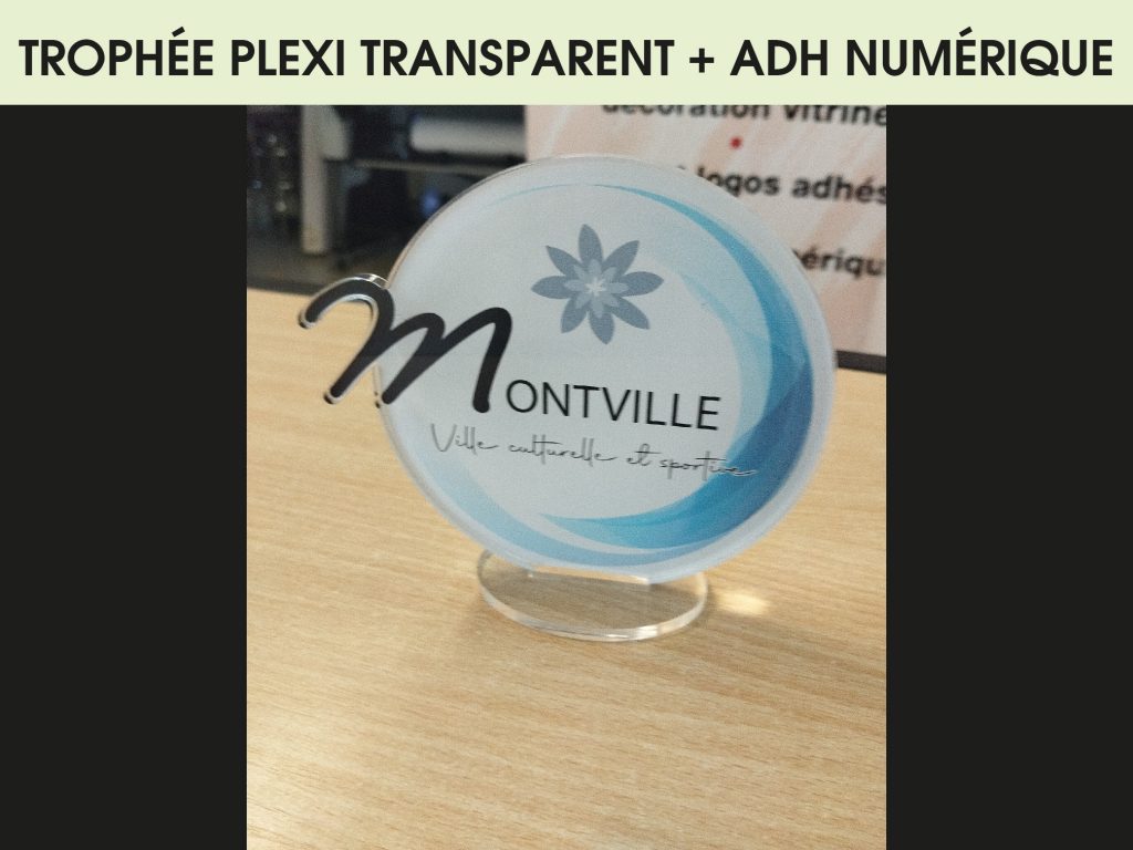 TROPHEE PLEXI TRANSP + ADHESIF NUMERIQUE
